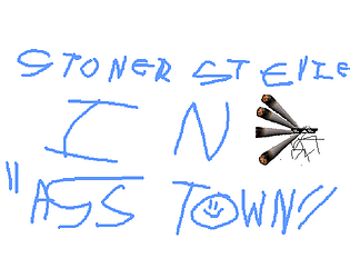 Stoner Stevie in Asstown Title Card
